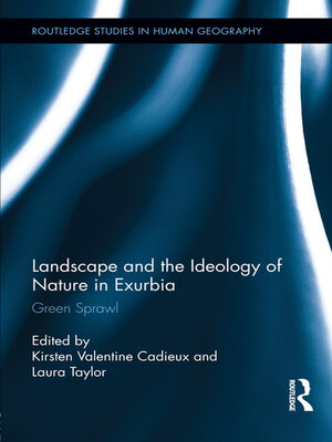 cover image of Landscape and the Ideology of Nature in Exurbia